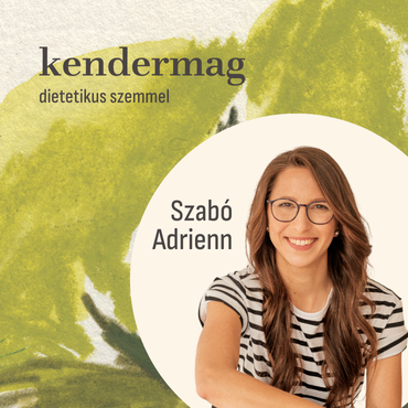 Kendermag – dietetikus szemmel